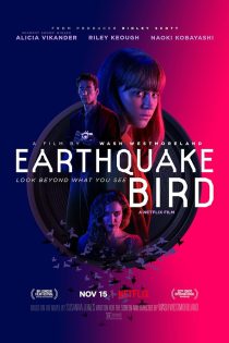 دانلود فیلم Earthquake Bird 2019