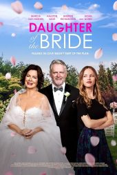 دانلود فیلم Daughter of the Bride 2023