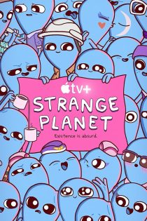 دانلود سریال Strange Planet