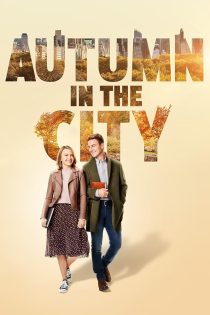 دانلود فیلم Autumn in the City 2022