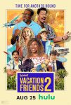 دانلود فیلم Vacation Friends 2 2023