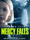 دانلود فیلم Mercy Falls 2023