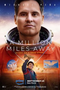 دانلود فیلم A Million Miles Away 2023