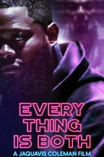 دانلود فیلم Everything Is Both 2023