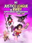 دانلود فیلم Justice League x RWBY: Super Heroes and Huntsmen Part Two 2023