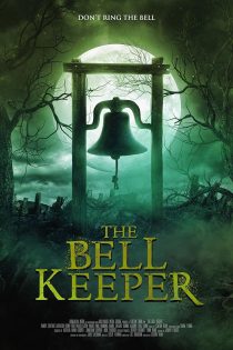 دانلود فیلم The Bell Keeper 2023