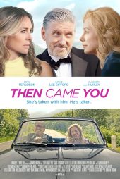 دانلود فیلم Then Came You 2020