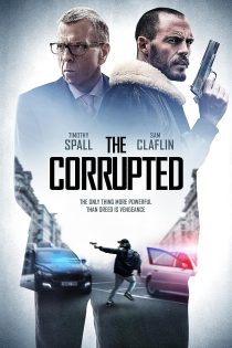 دانلود فیلم The Corrupted 2020