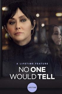 دانلود فیلم No One Would Tell 2018