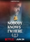 دانلود فیلم Nobody Knows I’m Here 2020