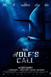 دانلود فیلم The Wolf’s Call 2019