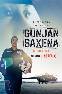 دانلود فیلم Gunjan Saxena: The Kargil Girl 2020