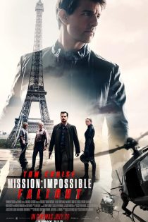 دانلود فیلم Mission: Impossible – Fallout 2018