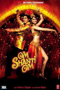 دانلود فیلم Om Shanti Om 2007