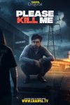 دانلود فیلم Please Kill Me 2021