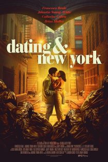 دانلود فیلم Dating andamp; New York 2021