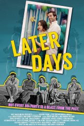 دانلود فیلم Later Days 2021