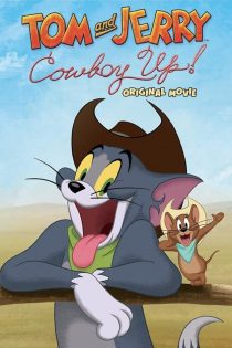 دانلود فیلم Tom and Jerry: Cowboy Up! 2022