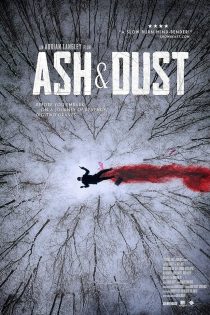 دانلود فیلم Ash andamp; Dust 2022