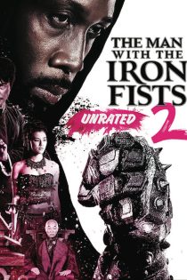 دانلود فیلم The Man with the Iron Fists 2 2015