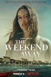 دانلود فیلم The Weekend Away 2022