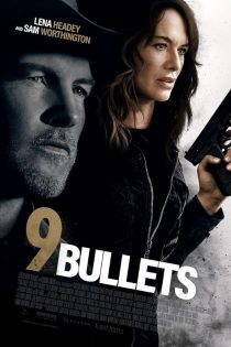 دانلود فیلم 9 Bullets 2022