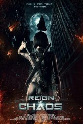 دانلود فیلم Reign of Chaos 2022