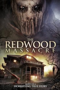 دانلود فیلم The Redwood Massacre 2014