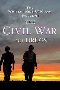 دانلود فیلم The Civil War on Drugs 2011