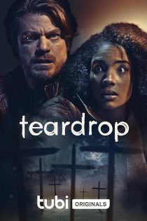 دانلود فیلم Teardrop 2022