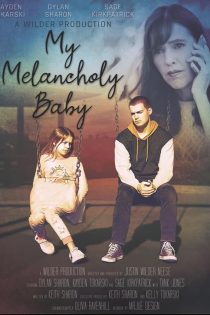 دانلود فیلم My Melancholy Baby
