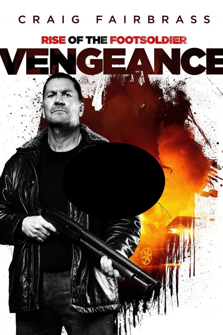 دانلود فیلم Rise of the Footsoldier: Vengeance 2023