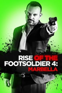 دانلود فیلم Rise of the Footsoldier: The Heist 2020