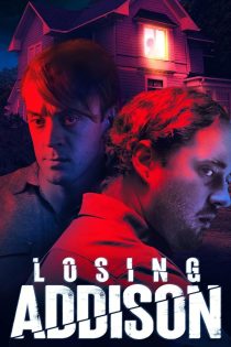 دانلود فیلم Losing Addison 2022