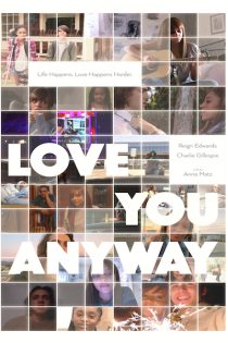 دانلود فیلم Love You Anyway 2022