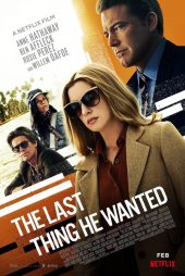 دانلود فیلم The Last Thing He Wanted 2020