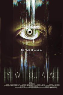 دانلود فیلم Eye Without a Face 2021