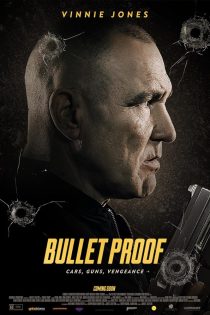 دانلود فیلم Bullet Proof 2022