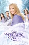 دانلود فیلم The Wedding Veil Legacy 2022