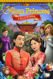 دانلود فیلم The Swan Princess: A Royal Wedding 2020