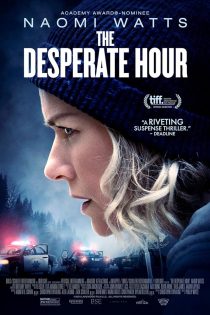 دانلود فیلم The Desperate Hour 2022