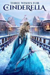 دانلود فیلم Three Wishes for Cinderella 2021