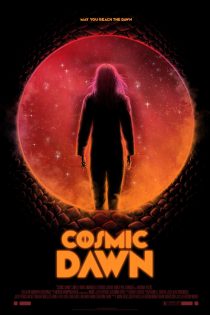 دانلود فیلم Cosmic Dawn 2022