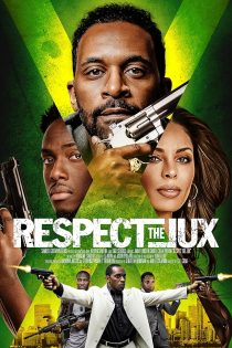 دانلود فیلم Respect the Jux 2022