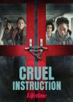 دانلود فیلم Cruel Instruction 2022