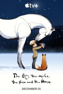 دانلود فیلم The Boy, the Mole, the Fox and the Horse 2022