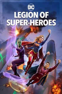 دانلود فیلم Legion of Super-Heroes 2023