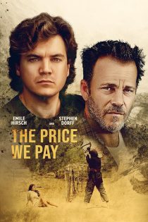 دانلود فیلم The Price We Pay 2023