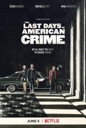 دانلود فیلم The Last Days of American Crime 2020