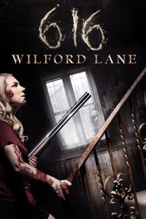 دانلود فیلم 616 Wilford Lane 2021